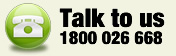 Talk to us - 1800 026 668