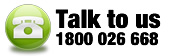 Talk to us - 1800 026 668
